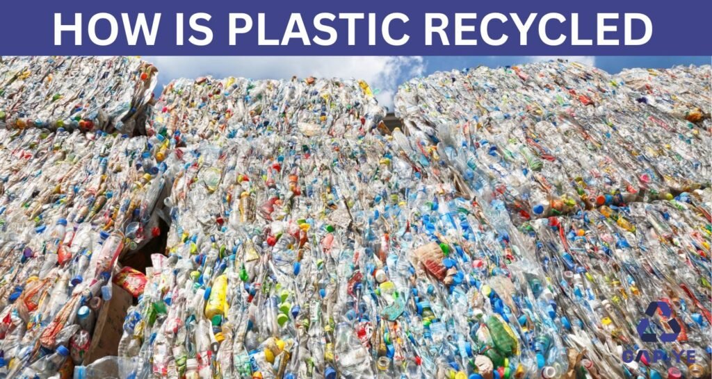 how is plastic recycled